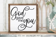 God Gave Me You SVG | Christian SVG | Valentine's SVG | Farm Product Image 1