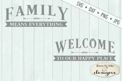 Family Means Everything - Welcome to our Happy Place SVG DXF Product Image 2