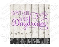 Don&#039;t Quit Your Daydream Product Image 1