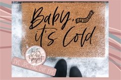 Baby its cold svg, Winter svg, Cold outside svg, Cute Xmas Product Image 1
