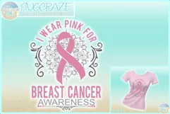 I WEAR PINK for Breast Cancer Awareness Mandala SVG Product Image 1