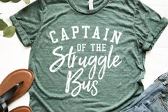Funny SVG | Captain Of The Struggle Bus | Shirt Design Product Image 2