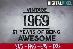 Vintage 1969 Svg, 51 Years of Being Awesome, 51st Birthday Product Image 1