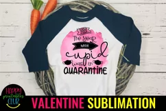 2021 Cupid in Quarantine-Pandemic Valentine Sublimation Product Image 1