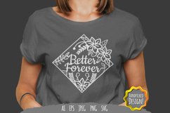 Better Forever SVG Product Image 2