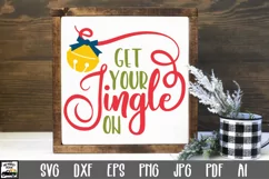 Christmas SVG Cut File - Get Your Jingle On SVG File Product Image 1
