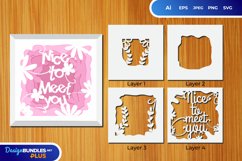 Nice to Meet You Layered Papercut 3D Product Image 1