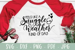 Winter Saying SVG, Snuggle Weather Quote, Seasonal SVG Product Image 3
