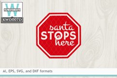 Christmas SVG - Santa Stops Here Product Image 2