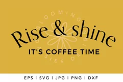 Rise And Shine It's Coffee Time, For Home Office Or Bedroom Product Image 2