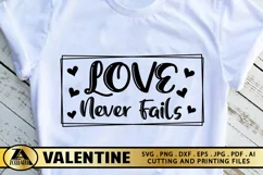 Valentines SVG Love Quote SVG Love Never Fails SVG Cut File Product Image 3