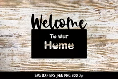 Welcome to Our Home SVG|Farmhouse Sign|Key Holder Cut files Product Image 3