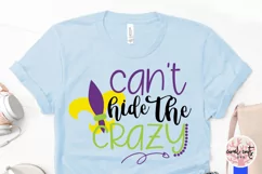 Can't Hide The Crazy - Mardi Gras SVG EPS DXF PNG Product Image 3