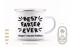 Best Farter Ever Oops, I meant Father Svg - For funny dads Product Image 1