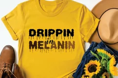 Drippin in Melanin SVG Black Lives Matter SVG PNG EPS DXF Product Image 4