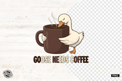 Cute Goose Drink Coffee Shirt Png - Goose Clipart Product Image 1