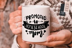 Promoted To Homeschool Mom Lettering Quotes Product Image 2