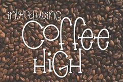 Coffee High - Free Font of The Week Product Image 1
