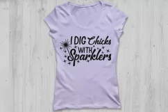 I Dig Chicks With Sparklers SVG, Fourth of July SVG. Product Image 3