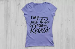 I Am Just Here For Recess Svg, School Svg, Back To School. Product Image 2