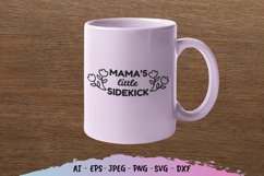 Mama's Little Sidekick SVG Product Image 3