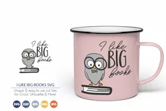 I Like Big Books SVG | Owl SVG | Back to School SVG Cut Fil Product Image 1