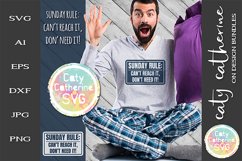 Sunday Rule Can't Reach It Don't Need It SVG Cut File Product Image 1