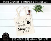 I'm The Reason Mommy Drinks - Funny Kids SVG, Coffee Mom SVG Product Image 3