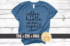 Coffee Hustle Wine Repeat - Women's SVG PNG DXF Cut Files Product Image 1