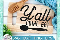 Y'all Come Eat SVG DXF PNG EPS Cutting Files Product Image 1