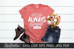You Are Always Essential To Me SVG Mothers Day Quarantine Product Image 4