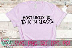 Most Likely To Talk in Class - A Funny SVG Product Image 1