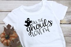 Halloween SVG - All The Ghouls Love Me Product Image 1