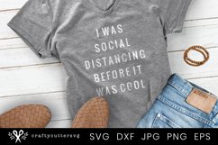 I was social distancing before it was cool, SVG design Product Image 1