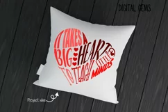 It takes a big heart to teach little minds. SVG / PNG / DXF Product Image 2
