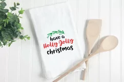 Have a Holly Jolly Christmas SVG File - Christmas SVG File Product Image 3