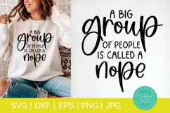 Funny Introvert SVG - A Big Group Of People Is A Nope Product Image 1