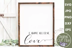 Above All Else Love | Valentines Day Farmhouse Svg Love Sign Product Image 1