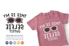 This is My Selfie Outfit SVG Product Image 1