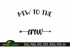 Baby SVG - New To The Crew SVG for Baby Bodysuits, T-Shirt Product Image 2