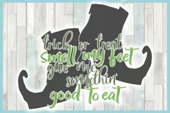 Trick Or Treat Smell My Feet Give Me Something Good To Eat Product Image 3