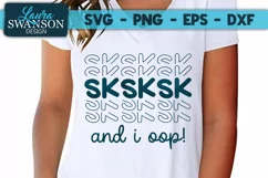 Sksksk - And I Oop - SVG Product Image 1
