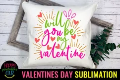 Will You Be My Valentine Sublimation I Romantic Sublimation Product Image 2