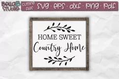 Home Sweet Country Home SVG File, Home Sign SVG File Product Image 1