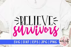 Believe Survivors - Women Empowerment EPS SVG DXF PNG Product Image 1