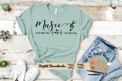 Music is not what I do it's who I am svg cut file musician Product Image 1