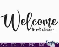 Welcome To Our Chaos Farmhouse Home Sign Svg Product Image 2