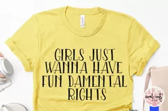 Girls just wanna have fun damental rights - Empowerment SVG Product Image 4