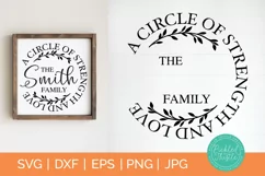 Customizable Family Sign SVG - A Circle Of Strength And Love Product Image 1
