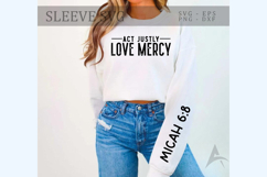 Act justly love mercy Sleeve SVG Design Product Image 1
